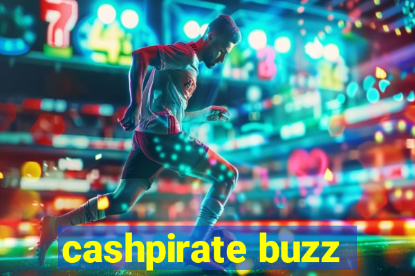 cashpirate buzz